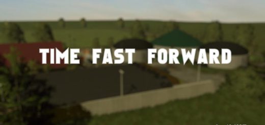 Мод FS17 TIME FAST FORWARD V1.0 Farming Simulator 17