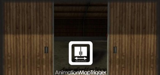 Мод скрипт Animation Map Trigger v 1.1 Farming Simulator 2017