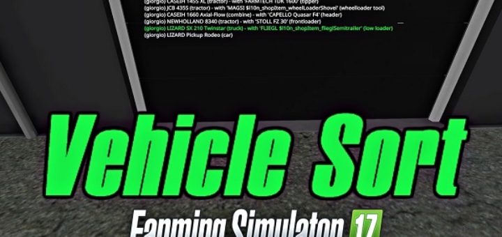 Мод скрипт VehicleSort 0.6a Farming Simulator 17