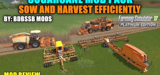 Мод ПАК для сахарного тростника v1.0 Farming Simulator 17