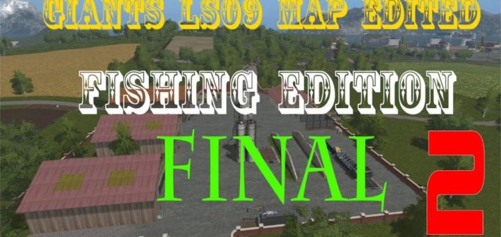 Мод карта GIANTS LS09 EDITED FINAL VERSION Farming Simulator 17