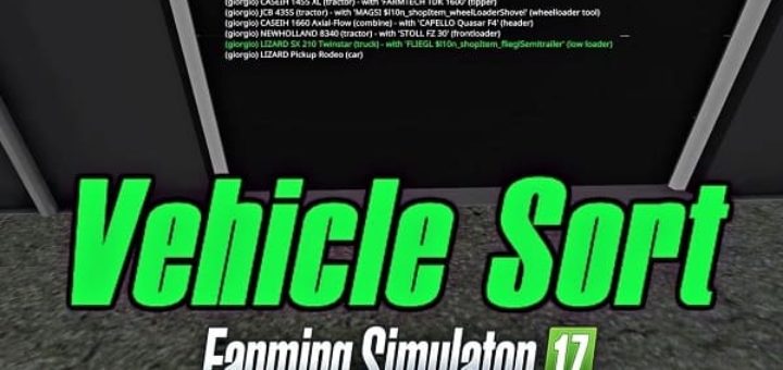 Мод скрипт VehicleSort V 2.1.0.2 RUS Farming Simulator 17