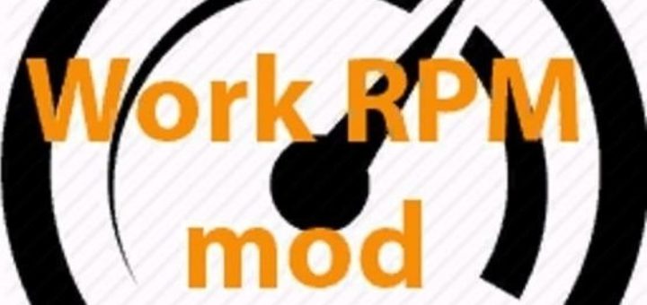 Мод FS17 Work RPM v1.3 FS17