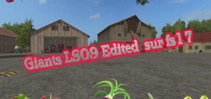 Мод карта GIANTS LS09 EDITED REVISED Farming Simulator 2017