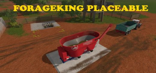 Мод кормосмеситель FORAGEKING PLACEABLE V1.0 FS17