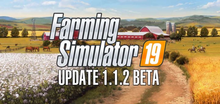 Мод патч UPDATE 1.1.2 BETA Farming Simulator 19