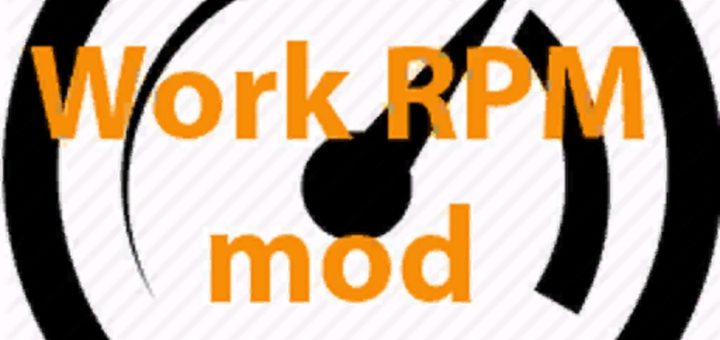 Мод скрипт Work RPM v1.4 Farming Simulator 19