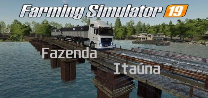 Мод карта FAZENDA ITAUNA V1.0.0.0 Farming Simulator 19
