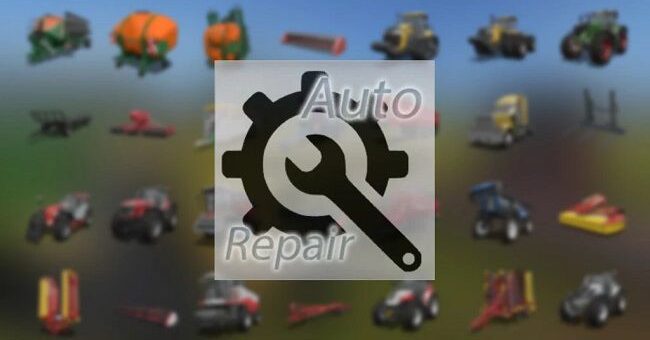 Мод скрипт AutoRepair v2.0.0.4 Farming Simulator 22